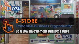 Bstore Franchise Business Offer