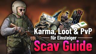 Scav Guide - Loot, Scav-Karma & PvP als Scav - Escape from Tarkov - Deutsch