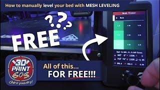 All of this for FREE? Manual Mesh Leveling!