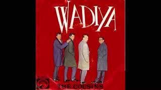 THE COUSINS - WADIYA (SLIDESHOW)