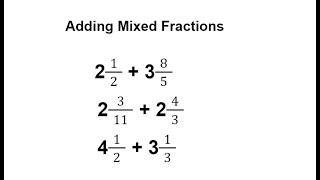 How to Add Mixed Fractions / Mixed  Fraction Addition / Adding  Mixed Fractions / Mixed Numbers