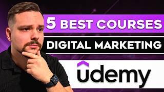 5 Top Udemy Courses on Digital Marketing (2025) - Best Udemy Digital Marketing Courses