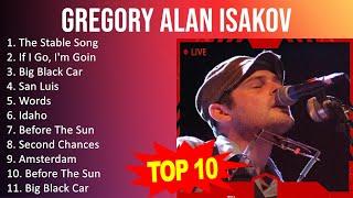 G r e g o r y A l a n I s a k o v 2023 MIX   Top 10 Best Songs   Greatest Hits   Full Album