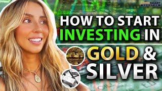 Tutorial: How To Start Investing In Gold & Silver