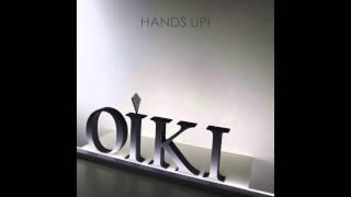 Oiki - Hands Up! [OFFICIAL 1080P HD]