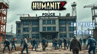 The Police Station. | HumanitZ Gameplay EP56 2025