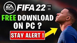 FIFA 22 Crack Download On PC | FIFA 2022 Crack Reality | FREE Download On PC (STAY ALERT !)