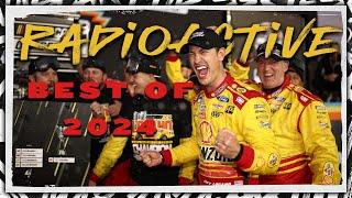 'This is the moment we live for' | NASCAR's RADIOACTIVE - Best of the 2024 Cup Series Season