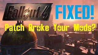 FALLOUT 4: Patch Disabled My Mods FIX