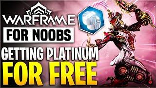 How To Get Platinum FAST For FREE In Warframe 2024 - *UPDATED* Platinum Guide | Warframe For Noobs