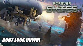 ARE YOU AFRAID OF HEIGHTS?! | Forever Skies | #2