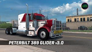 [ATS 1.38] ОБЗОР ОБНОВЛЕНИЯ 3.0 ДЛЯ PETERBILT 389 GLIDER