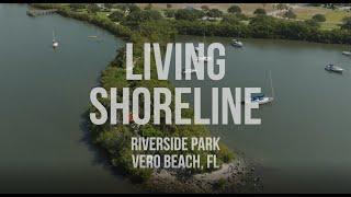 Living Shoreline at Riverside Park, Vero Beach, FL