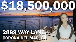 Lillian Realty  $18,500,000 | 2889 WAY LANE | CORONA DEL MAR, CALIFORNIA