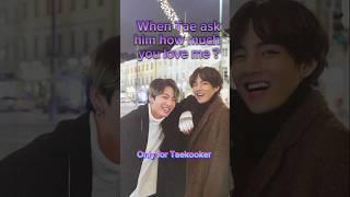 How much Kookie Love Taetae ? Wanna know Taekooker !? #taekook