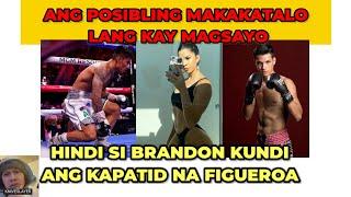 MARK MAGSAYO MATATALO VS FIGUEROA|BRANDON TIYAK IIYAK PAG MAIUUWI ANG KAPATID NYA