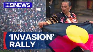 Tens of thousands protest against Australia Day | 9 News Australia