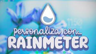 ▷ PERSONALIZA TU ESCRITORIO ▷ #RAINMETER BIEN EXPLICADO 2024 ▽