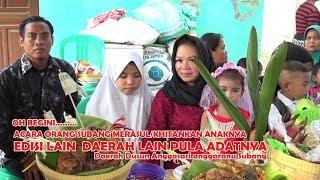 Acara Adat Rasulan /Khitanan Subang