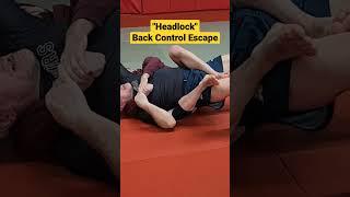 "Headlock" Back Control Escape.  #bjj #grappling #brazilianjiujitsu