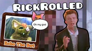 ECHO THE BAT RICKROLLED COMPILATION #1