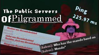 The Public Servers Of Pilgrammed