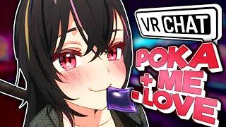 POKA + ME = LOVE??? - PoKa and I Take a Love Compatibility Test (+ More!) | VRChat