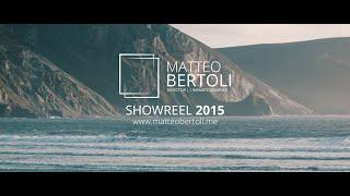 WHAT I DO - Matteo Bertoli Showreel 2015