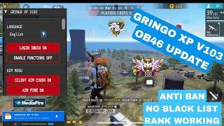 FREE FIRE HACK NEW UPDATE MOD MENU | GRINGO XP V103 | AUTO KILL + FLY RANK WORKING OB46