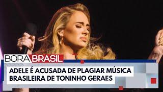 Tirem suas próprias conclusões! Possível plágio de Adele agita o Google | Bora Brasil