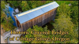 Historic Covered Bridges of Cottage Grove, Oregon