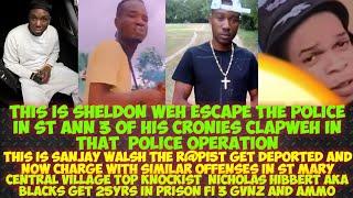 This Is Sheldon Weh Escape The Police Triple F@TAL Knockingz In St Ann/Blacks Get 25yrs Behind Bars