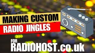 Making Custom Radio Jingles for RadioHost.co.uk