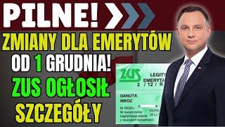 PILNE! ZMIANY DLA EMERYTÓW OD 1 GRUDNIA! ZUS OGŁOSIŁ SZCZEGÓŁY