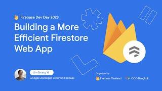 Building a more Efficient Firestore Web App