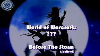 World of Warcraft: Battle for Azeroth: Before The Storm Full Sampler (MASSIVE SPOILERS)