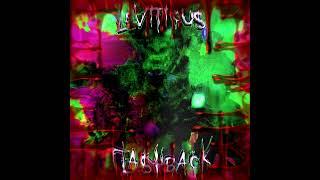 LEV1T1CU$ - FLASHBACKS