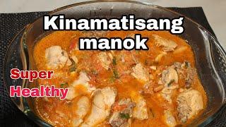 Kinamatisang manok(Easy Recipe ) MASARAP NA HEALTHY PA! Panlasang Pinoy