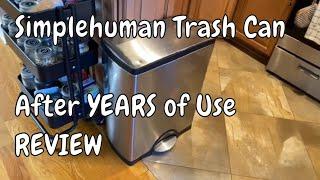 The Simple Human Trash Can - How does it hold up after YEARS of use??