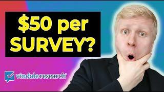 EARN $50 Per Survey? Vindale Research Review (4 Top Paid Survey Sites!)