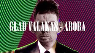 Glad Valakas-Aboba