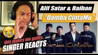 Damba CintaMu - Alif Satar & Raihan | SINGER REACTION