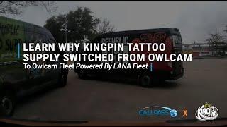 Transitioning From Owlcam To LANA Fleet | Kingpin Tattoo Supply