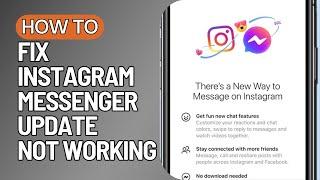 How To Fix Instagram Messenger Update Not Working! [2023]