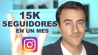 ¿Cómo gané 15,000 seguidores en un mes en INSTAGRAM? Lograrlo sin gastar dinero