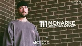 Monarke - Steyoyoke Podcast #111 | Deep & Melodic Techno Journey