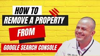 How to Remove a Property From Google Search Console