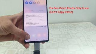 How to Fix Pen Drive Ready-Only Issue in Android Phone (Ready-Only USB Storage) Can’t Copy Paste