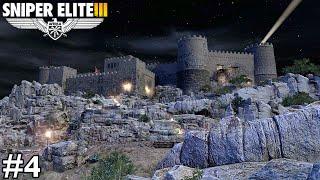 FORT RIFUGIO | Sniper Elite 3 Walkthrough Longplay | Part 4