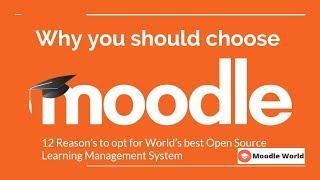 MoodleWorld - Why you should use Moodle? World's most popular Open Source Learning Management System